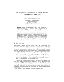 An Empirical Comparison of Exact Nearest Neighbour Algorithms