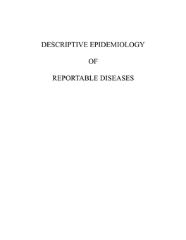 Descriptive Epidemiology of Reportable Diseases