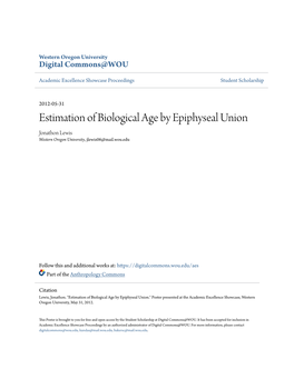 Estimation of Biological Age by Epiphyseal Union Jonathon Lewis Western Oregon University, Jlewis06@Mail.Wou.Edu