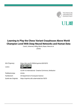 Learning to Play the Chess Variant Crazyhouse Above World Champion Level with Deep Neural Networks and Human Data Czech, Johannes; Willig, Moritz; Beyer, Alena Et Al