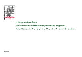 In Diesem Achten Buch Sind Die Drucker Und Druckereyverwandte Aufgeführt, Deren Name Mit »T«, »U«, »V«, »W«, »X«, »Y« Oder »Z« Beginnt