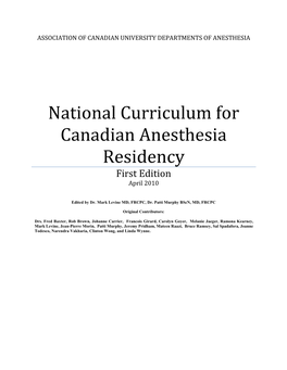 National Curriculum for Canadian Anesthesia Residency First Edition April 2010