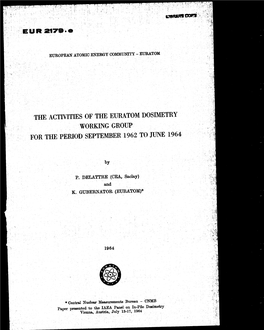 THE ACTIVITIES of the EURATOM Doslmetry ·WORKING GROUP for the PERIOD'september 1962 TOJUNE 1964