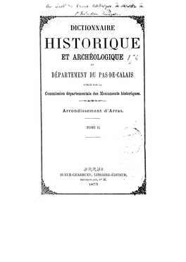 Dictionnaire Historique Et Archéologique Du Pas-De-Calais