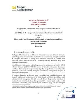 A MAGYAR ÁLLAMKINCSTÁR 1/2019. (VIII.08.) Számú GINOP KÖZLEMÉNYE a Kisgyermeket Nevelő Szülők Munkaerőpiaci Visszatérését Ösztönző