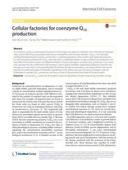 Cellular Factories for Coenzyme Q10 Production Sean Qiu En Lee1, Tsu Soo Tan5, Makoto Kawamukai6 and Ee Sin Chen1,2,3,4*