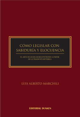 Cómo Legislar Con Sabiduría Y Elocuencia