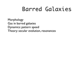 Barred Galaxies
