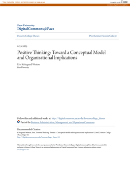 Positive Thinking: Toward a Conceptual Model and Organizational Implications Erin Kirkegaard-Weston Pace University