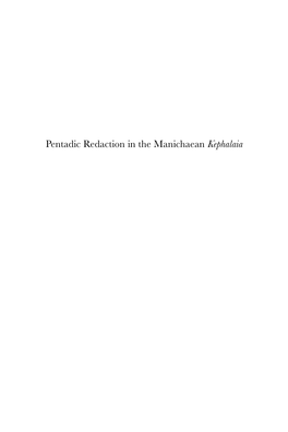 Pentadic Redaction in the Manichaean Kephalaia Nag Hammadi and Manichaean Studies