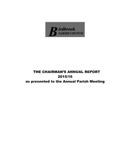 THE CHAIRMAN's ANNUAL REPORT 2015/16 As Presented to The