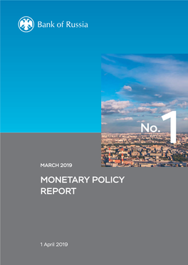 March 2019 MONETARY POLICY REPORT