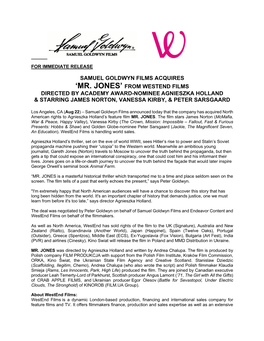 Samuel Goldwyn Films Acquires 'Mr. Jones' from Westend Films Directed by Academy Award-Nominee Agnieszka Holland & Star