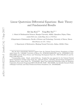 Linear Quaternion Differential Equations: Basic Theory and Fundamental Results Arxiv:1510.02224V5 [Math.CA] 7 Sep 2017