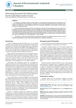 Detecting Essential Oil Adulteration Boren KE, Young DG, Woolley CL, Smith BL, Carlson RE Young Living Essential Oils, 3125 Executive Parkway, Lehi, UT 84043, USA