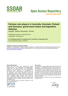 Partisan Veto Players in Australia, Denmark, Finland and Germany: Government Status and Legislative Behavior Ganghof, Steffen; Bräuninger, Thomas