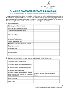 E-HAILING PLATFORM OPERATOR SUBMISSION [To Be Completed Fully by All Interested Parties and Attached to Their Submission]