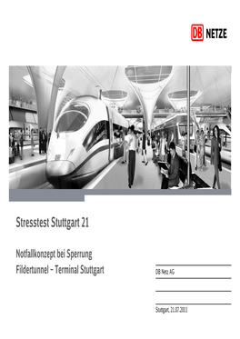 Stresstest Stuttgart 21: Notfallkonzept Bei Sperrung Fildertunnel‐Terminal