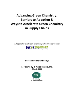Advancing Green Chemistry: Barriers to Adoption & Ways to Accelerate Green Chemistry in Supply Chains