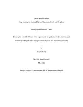 Narrative and Freedom: Representing the Lasting Effects of Slavery in Brinch and Douglass Undergraduate Research Thesis Presente