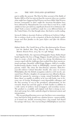 170 the NEW ENGLAND QUARTERLY Past Is Unlike the Present. the Blow-By-Blow Account of the Battle of Bunker Hill Is of Far Less I