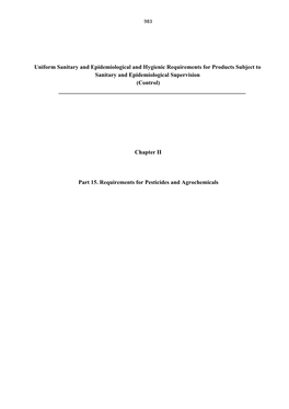 Uniform Sanitary and Epidemiological and Hygienic Requirements for Products Subject to Sanitary and Epidemiological Supervision (Control)