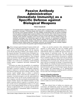 Passive Antibody Administration (Immediate Immunity) As a Specific Defense Against Biological Weapons *Arturo Casadevall