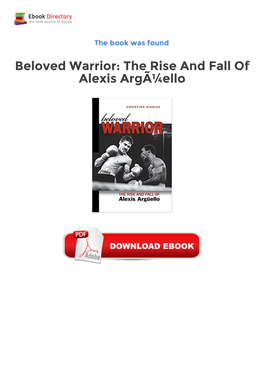 Beloved Warrior: the Rise and Fall of Alexis Argã¼ello Ebooks Free
