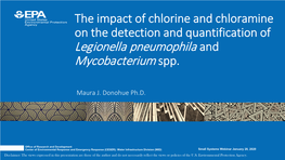 The Impact of Chlorine and Chloramine on the Detection and Quantification of Legionella Pneumophila and Mycobacterium Spp