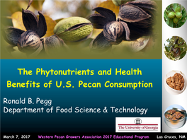 The Phytonutrients and Health Benefits of U.S. Pecan Consumption