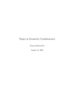 Topics in Geometric Combinatorics