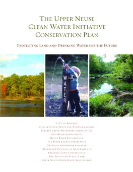 The Upper Neuse Clean Water Initiative Conservation Plan