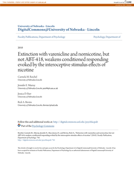 Extinction with Varenicline and Nornicotine, but Not ABT-418, Weakens Conditioned Responding Evoked by the Interoceptive Stimulus Effects of Nicotine Carmela M