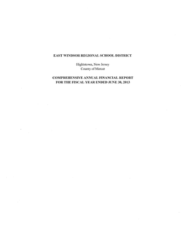 EAST WINDSOR REGIONAL SCHOOL DISTRICT Hightstown, New Jersey County of Mercer COMPREHENSIVE ANNUAL FINANCIAL REPORT for the FISC