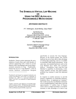 The Symbolics Virtual Lisp Machine Or Using the Dec Alpha As a Programmable Micro-Engine1