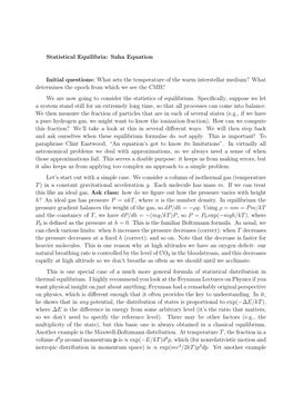 Statistical Equilibria: Saha Equation Initial Questions: What Sets the Temperature of the Warm Interstellar Medium? What Determi