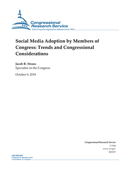 Social Media Adoption by Members of Congress: Trends and Congressional Considerations