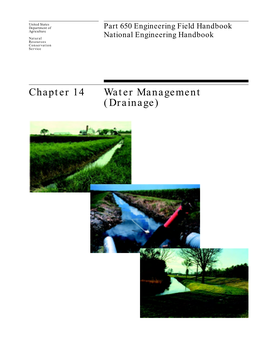 Chapter 14 Water Management (Drainage) Chapter 14 Water Management (Drainage) Part 650 Engineering Field Handbook