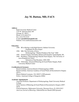 Jay M. Dutton, MD, FACS