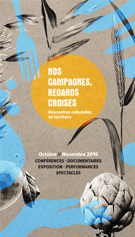 NOS CAMPAGNES, REGARDS CROISÉS Rencontres Culturelles De Territoire