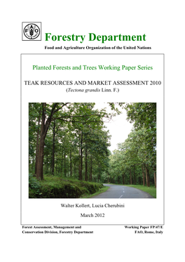 TEAK RESOURCES and MARKET ASSESSMENT 2010 (Tectona Grandis Linn