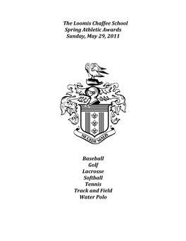 The Loomis Chaffee School Spring Athletic Awards Sunday, May 29, 2011