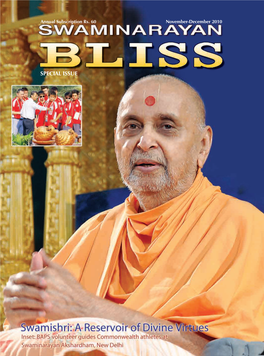 SPECIAL ISSUE SHARAD PURNIMA CELEBRATION, GONDAL 22 October 2010 Shri Ghanshyam Maharaj Blesses All on the Festive Celebration