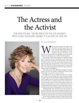 Jane Fonda, the Recipient of the Los Angeles Press Club’S Visionary Award, It’S All Part of One Life