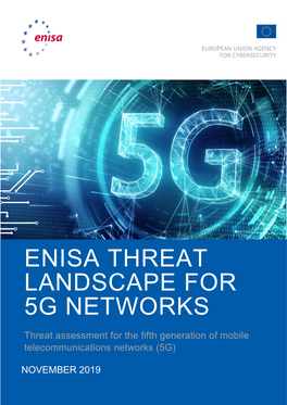 Enisa Threat Landscape for 5G Networks