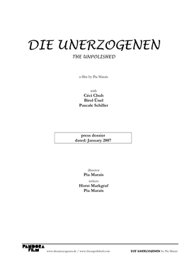 Die Unerzogenen the Unpolished