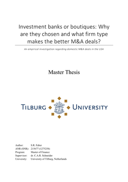Investment Banks Or Boutiques: Why Are They Chosen and What Firm Type Makes the Better M&A Deals?