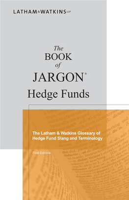 The BOOK of JARGON ® Hedge Funds