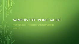 Memphis Electronic Music