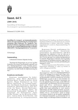 Innst. 64 S (2009–2010) Innstilling Til Stortinget Fra Transport- Og Kommunikasjonskomiteen